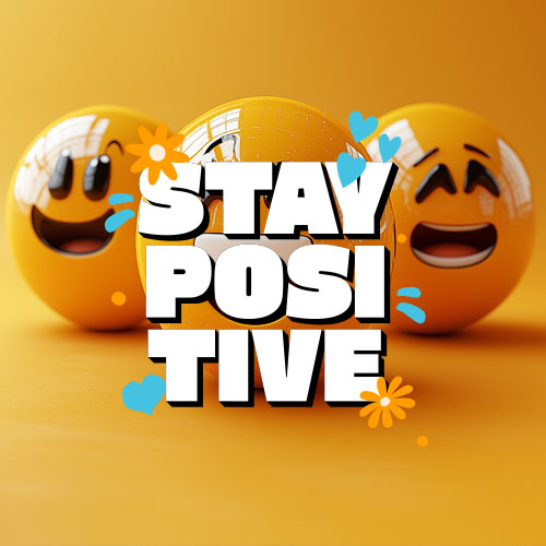 Stay Positive