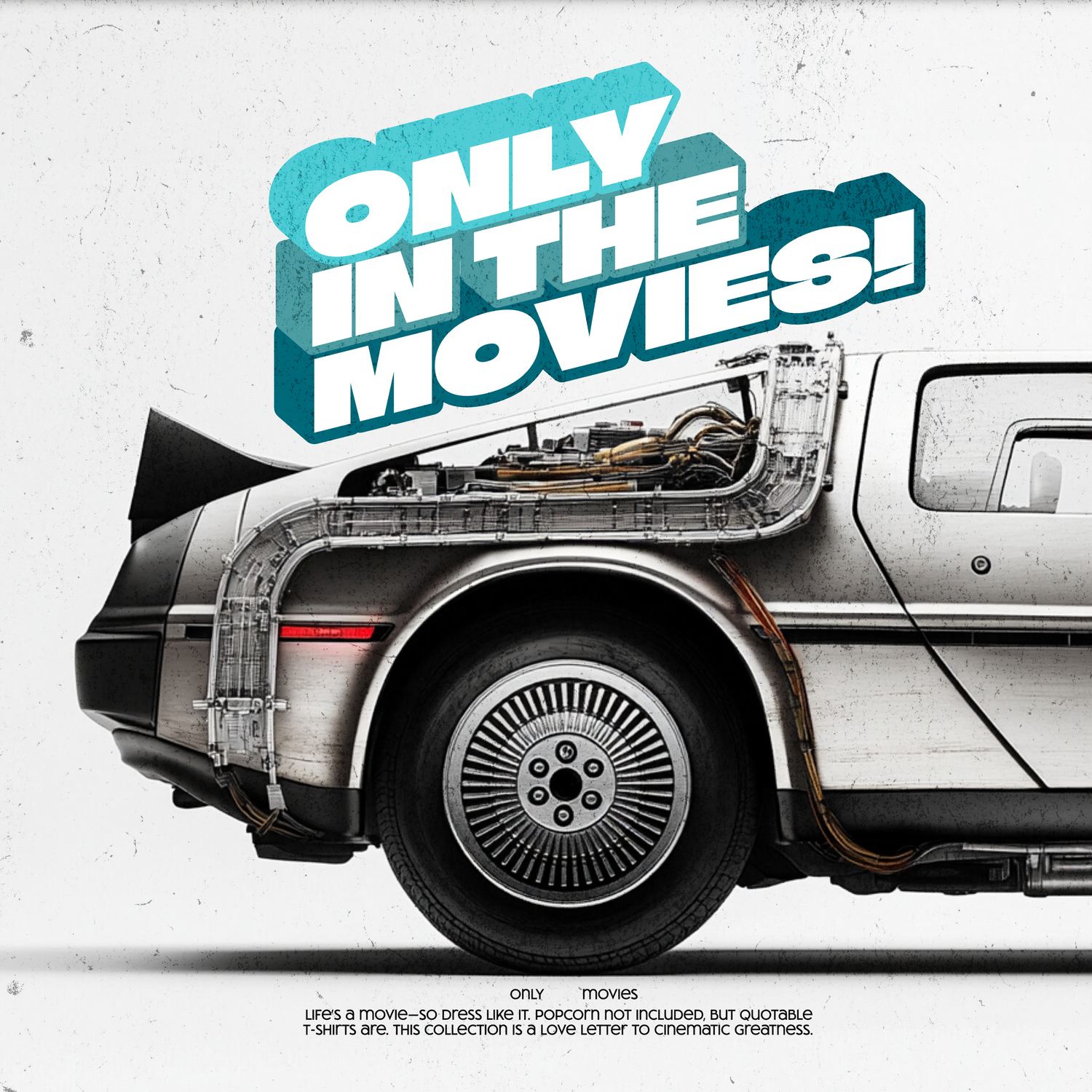 Only in the Movies